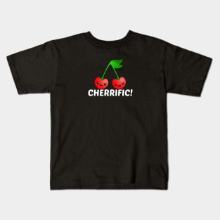 Cherrific! - Cherry Pun Kids T-Shirt